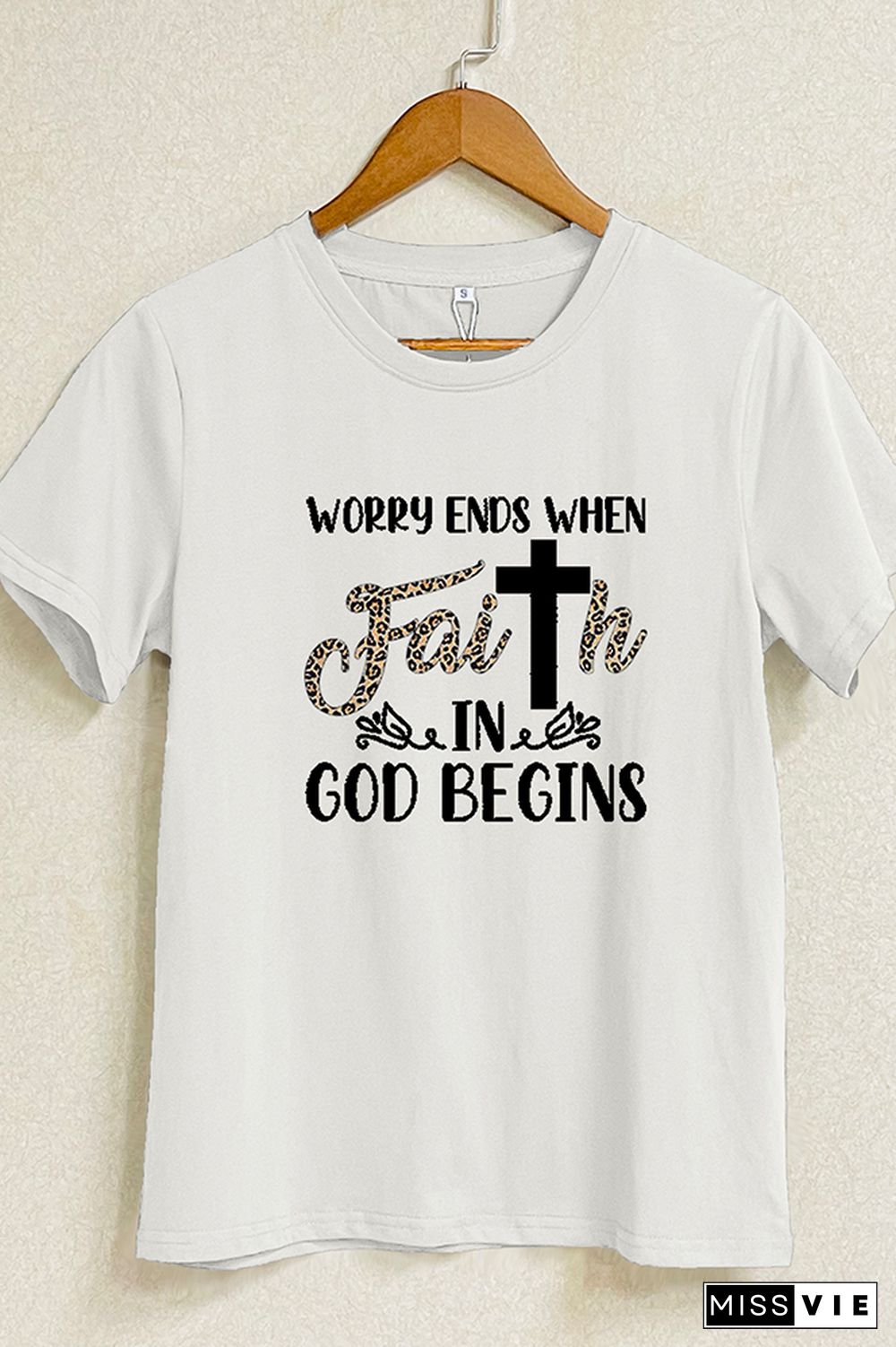 Worry Ends When Faith in God Begins Short Sleeve Graphic Tee Wholesale