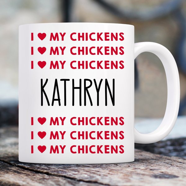 904 Custom Personalized I Love My Chickens Double Sided Mug， 11-oz