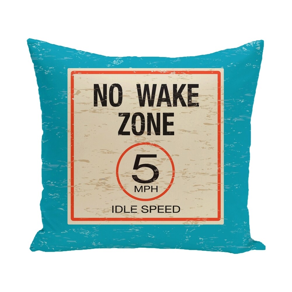 No Wake 20 inch Word Print Outdoor Pillow