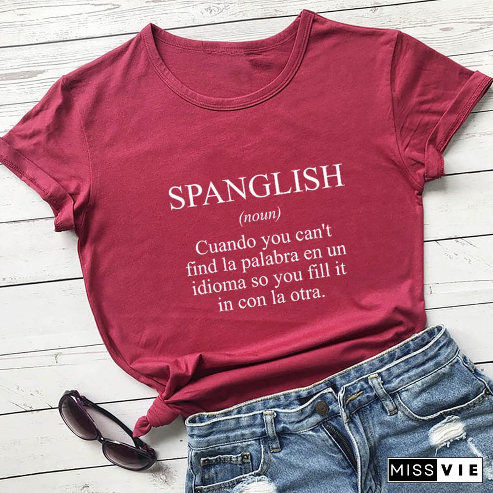 SPANGLISH Shirt Mexican T Shirts Summer Women's Latina T Shirt Cotton Funny Casual O-Neck Short Sleeve Top Spanish Teacher Tee