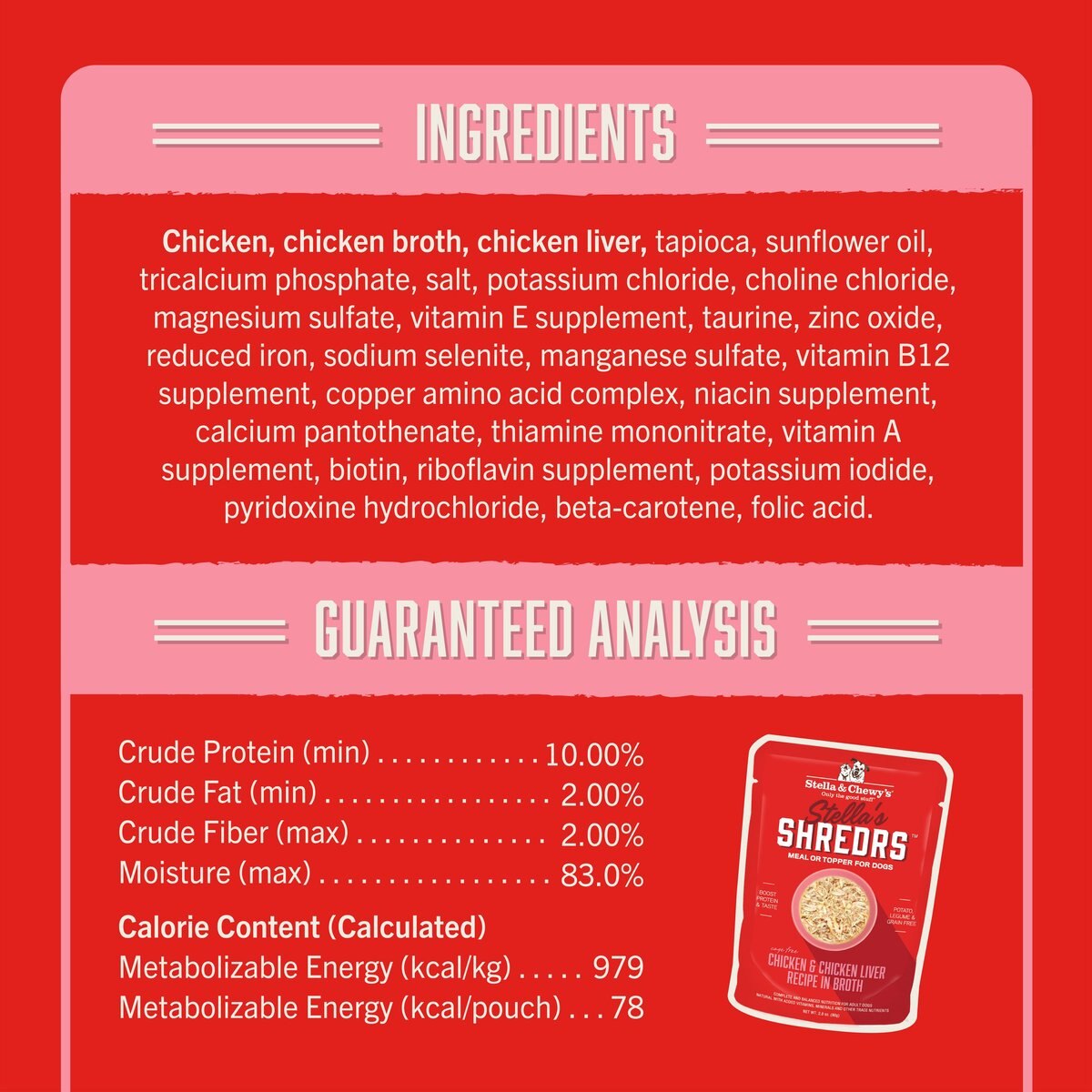 Stella and Chewy's Stella’s Shredrs Cage Free Chicken and Chicken Liver Recipe in Broth Adult Wet Dog Food， 2.8-oz pouch， case of 24