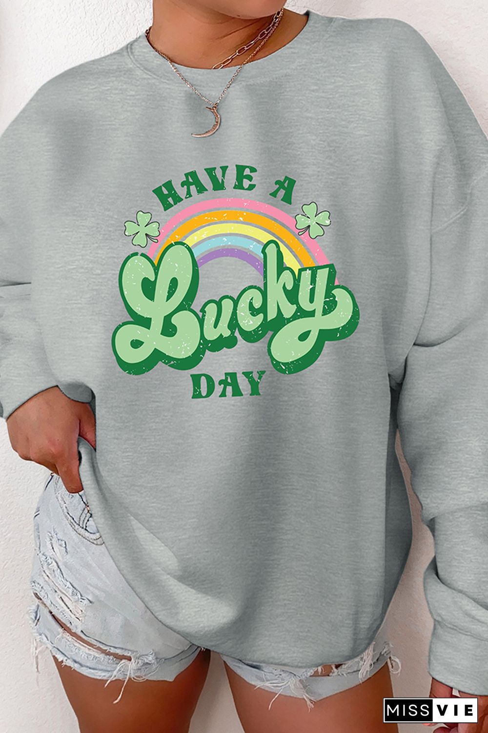 Have A Lucky Day Sweatshirt Wholesale