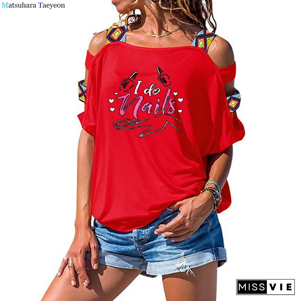 Fashion Nails Letters Print Women TShirt Wome Harajuku Tshirt Cotton Short Sleeve Funny T-Shirts Hollow Out Off Shoulder Top