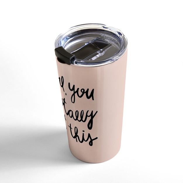 Allyson Johnson You Got This Girl 20 Oz Stainless Steel Travel Mug Deny Designs