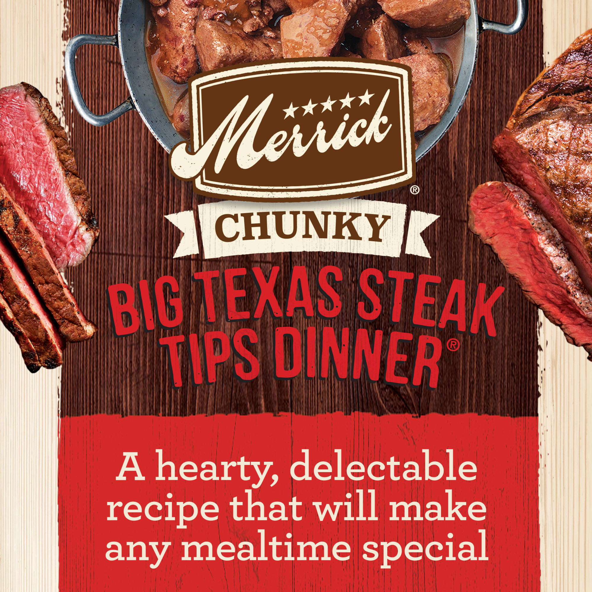 Merrick Grain Free Chunky Big Texas Steak Tips Dinner Canned Dog Food， 12.7 oz.， Case of 12