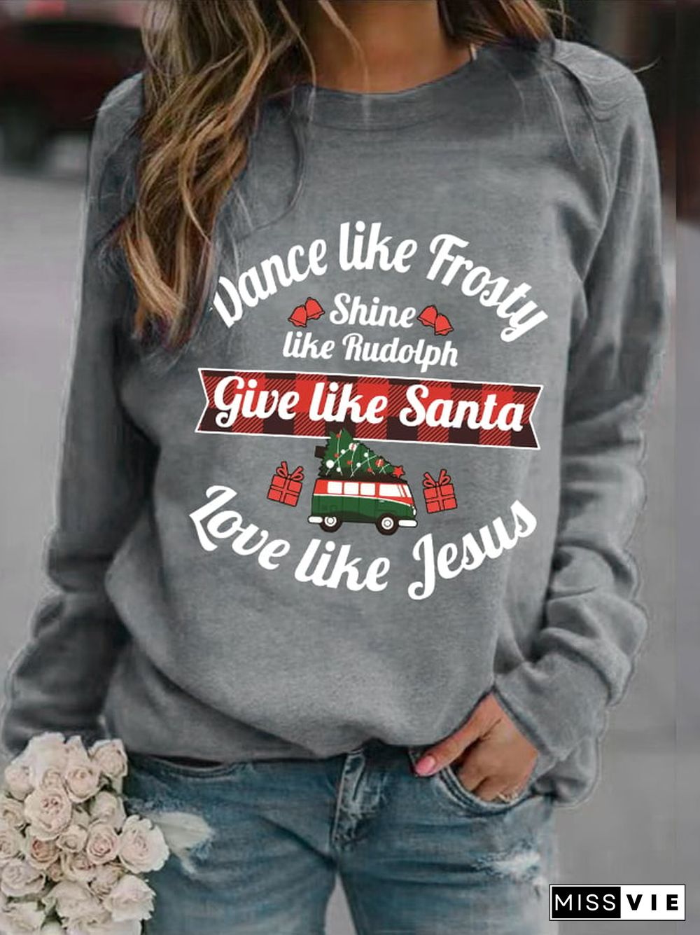 Women's Dance Like Frosty, Shine Like Rudolph, Give Like Santa Love Like Jesus Print Long Sleeve Sweatshirt