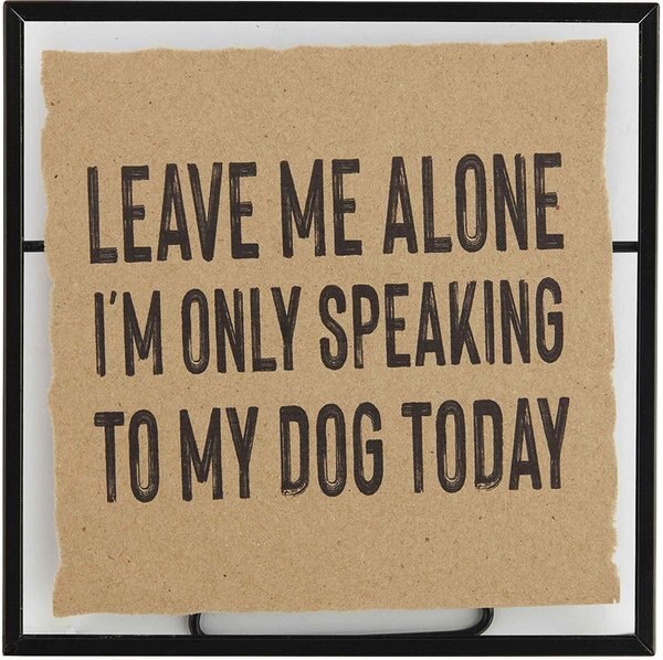 Mud Pie Funny Kraft Leave Me Alone Dog Plaque