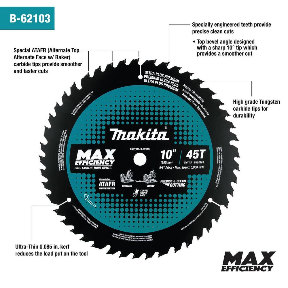 Makita 10 in. 45T Carbide-Tipped Max Efficiency Miter Saw Blade B-62103