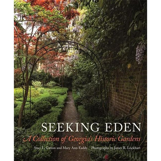 Seeking Eden By Staci L Catron amp Mary Ann Eaddy hardcover