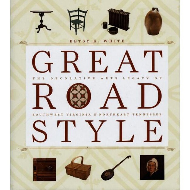 Great Road Style By Betsy White hardcover