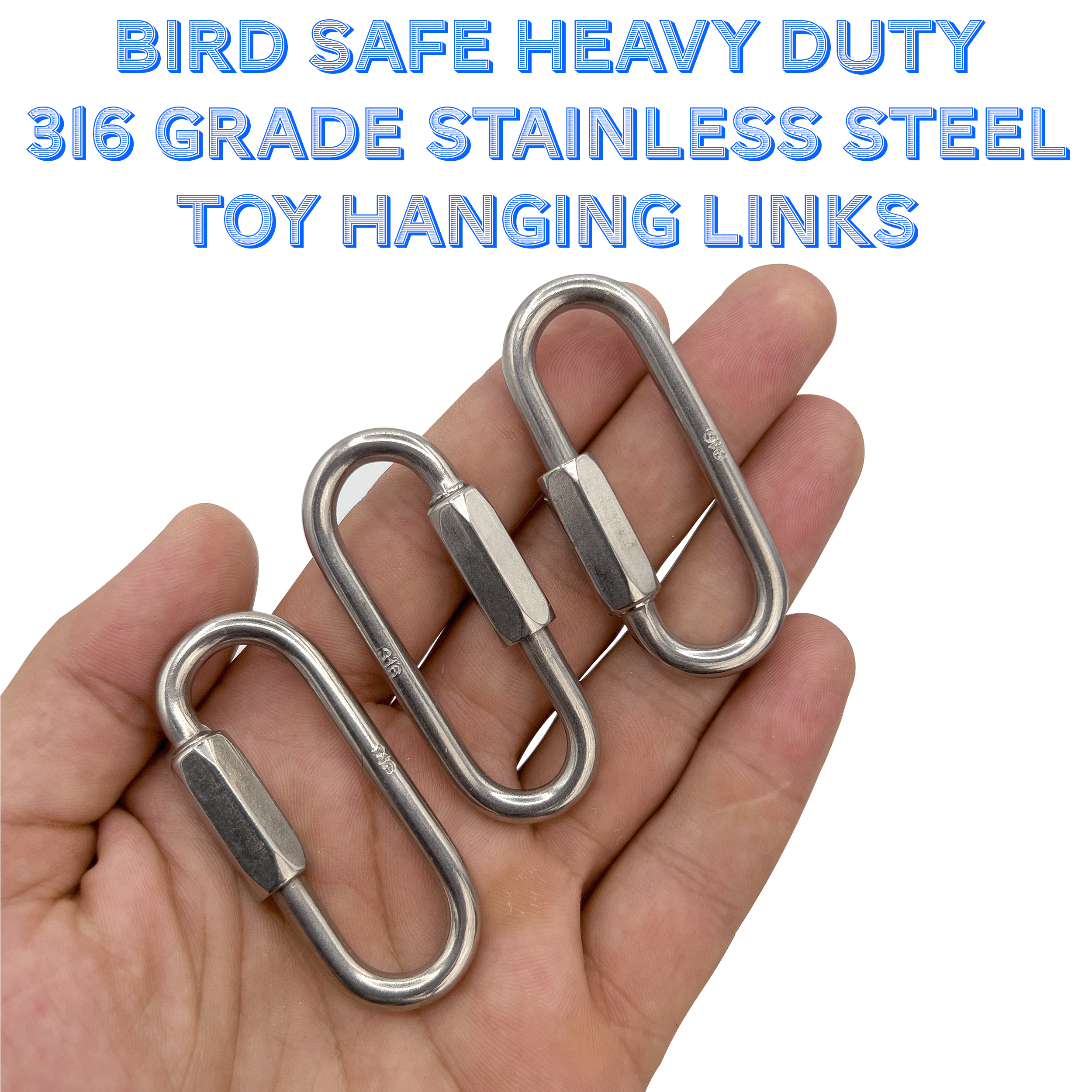 7004 Pk3 Stainless Steel 2.5 Inch Large Toy Quick Link MandM Bird Toys - Wide Mouth Large 316 Grade