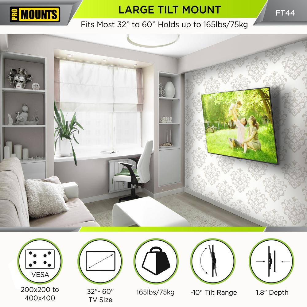 ProMounts Medium Tilt TV Wall Mount for 32- 60 in. 165lbs. VESA 200x200 to 400x400 Built-in Level and Locking brackets FT44