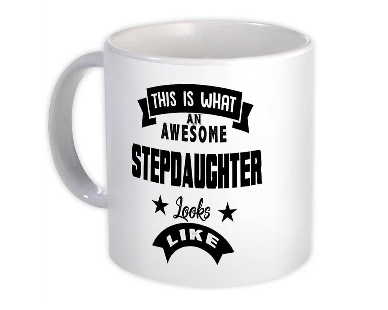 Gift Mug: This is What an Awesome STEPDAUGHTER Looks Like Birthday