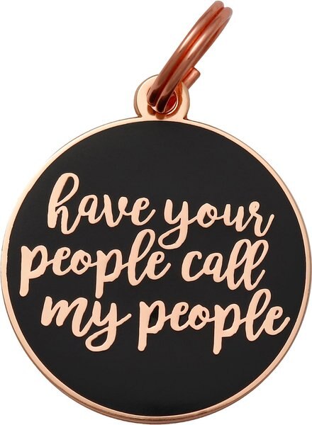 Two Tails Pet Company Have Your People Call My People Personalized Dog and Cat ID Tag