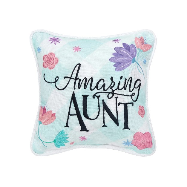 X 8 quot Amazing Aunt Printed And Embroidered Petite Size Accent Throw Pillow