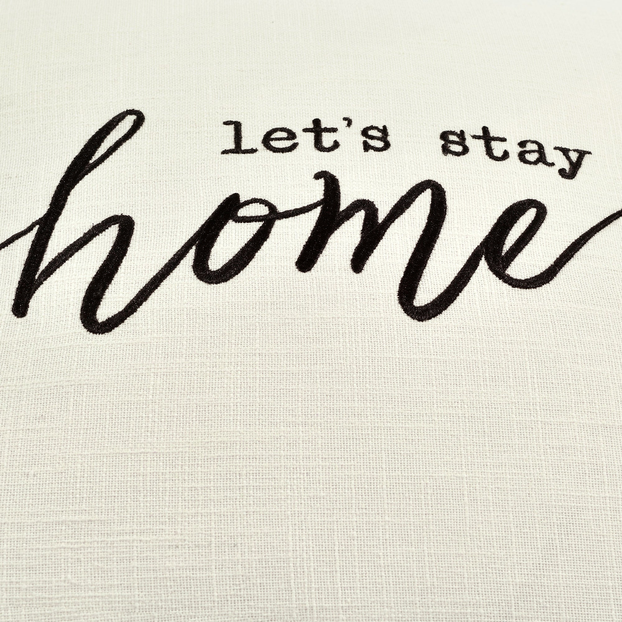 Let's Stay Home Script Decorative Pillow Cover