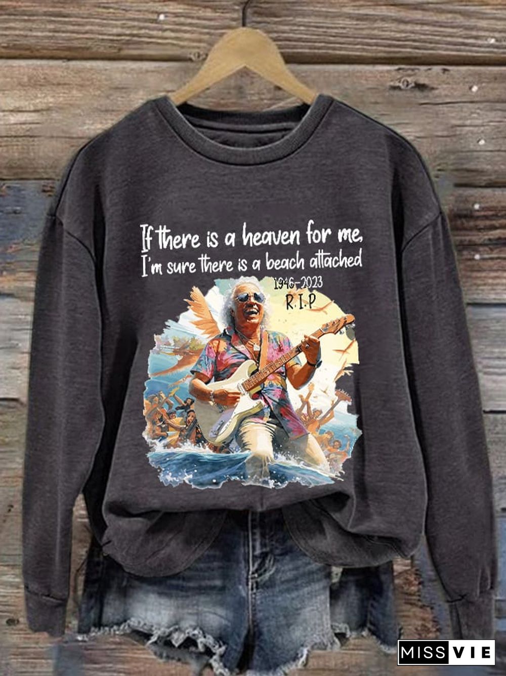 If There’s A Heaven For Me I’m Sure It Has A Beach Attached Print Sweatshirt