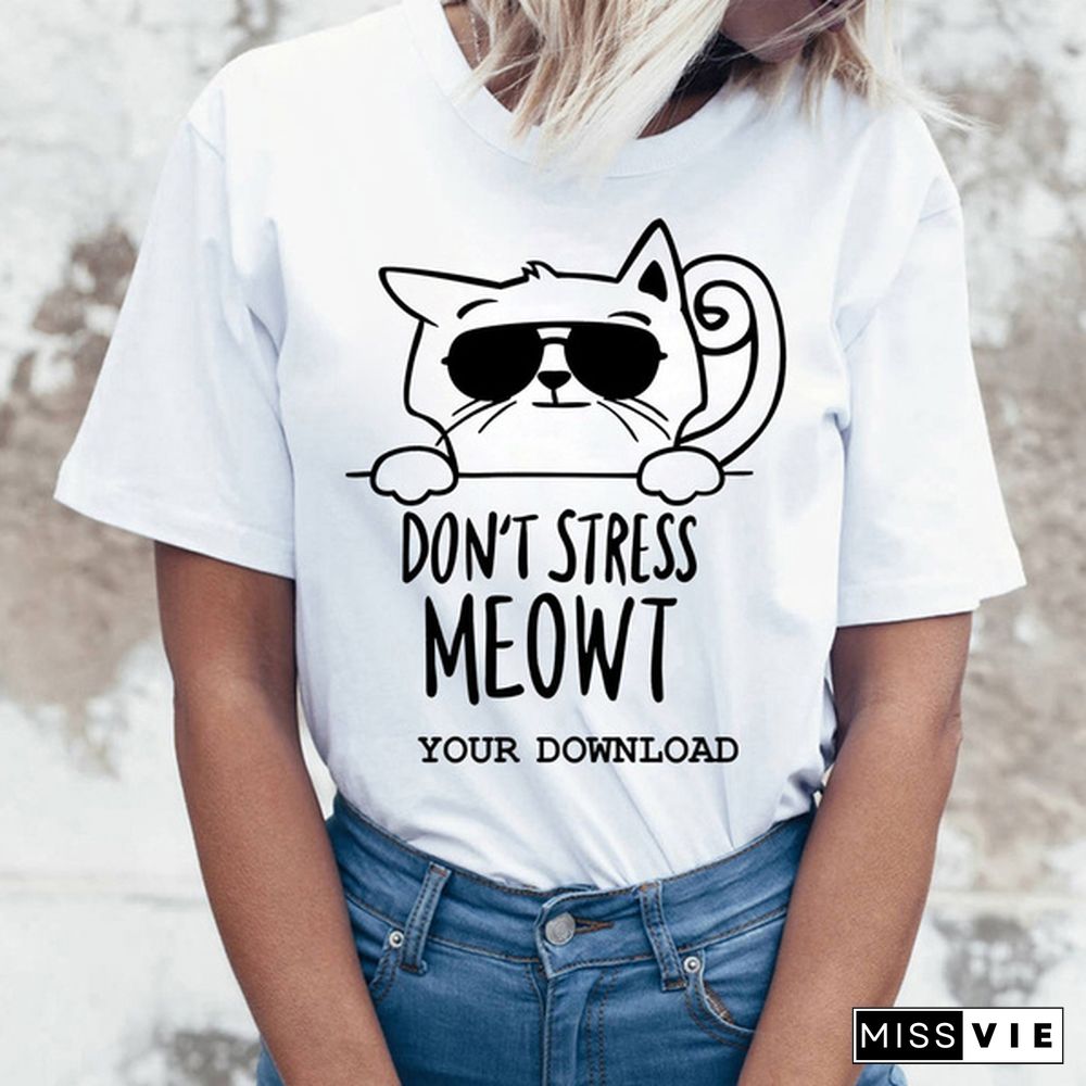 Cat Don't Stress Meowt Print T-shrits For Women Summer Short Sleeve Round Neck Cute Loose T-shirt Creative Personalized Tops