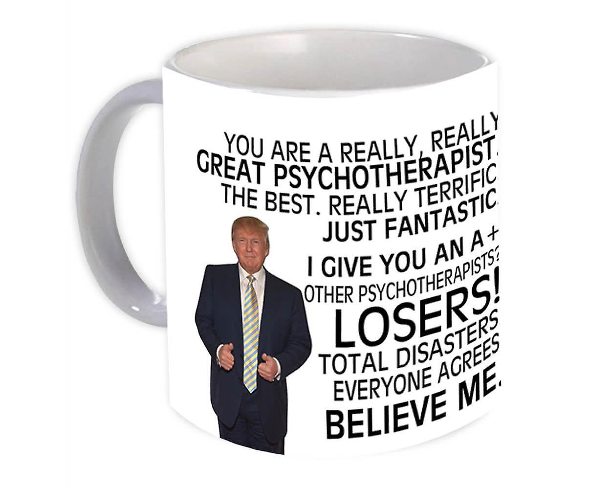 Gift Mug: PSYCHOTHERAPIST Funny Trump Great