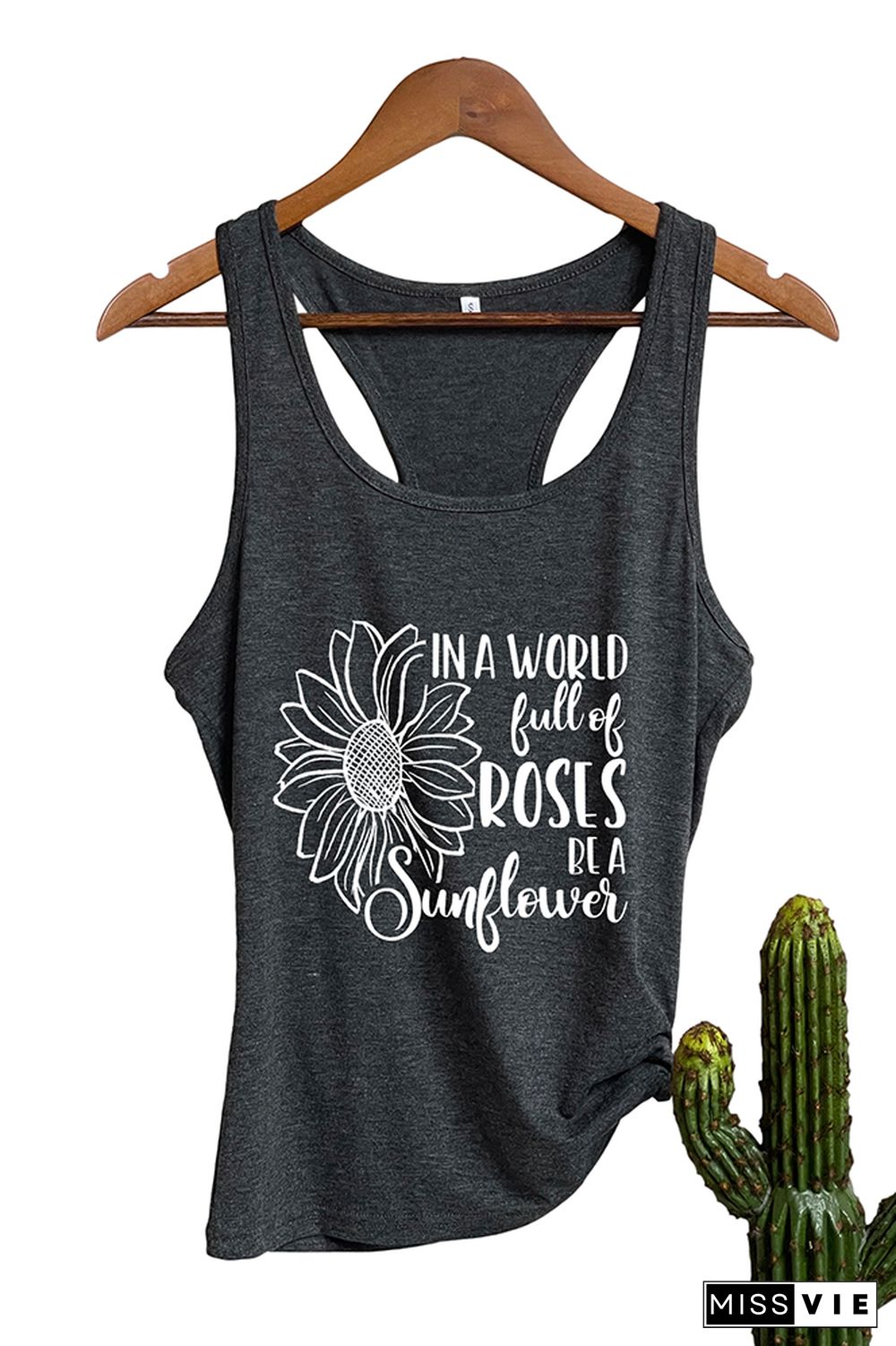 In the world full of roses be a sunflower,Inspirational Quotes, Sunflower Tank Top Wholesale