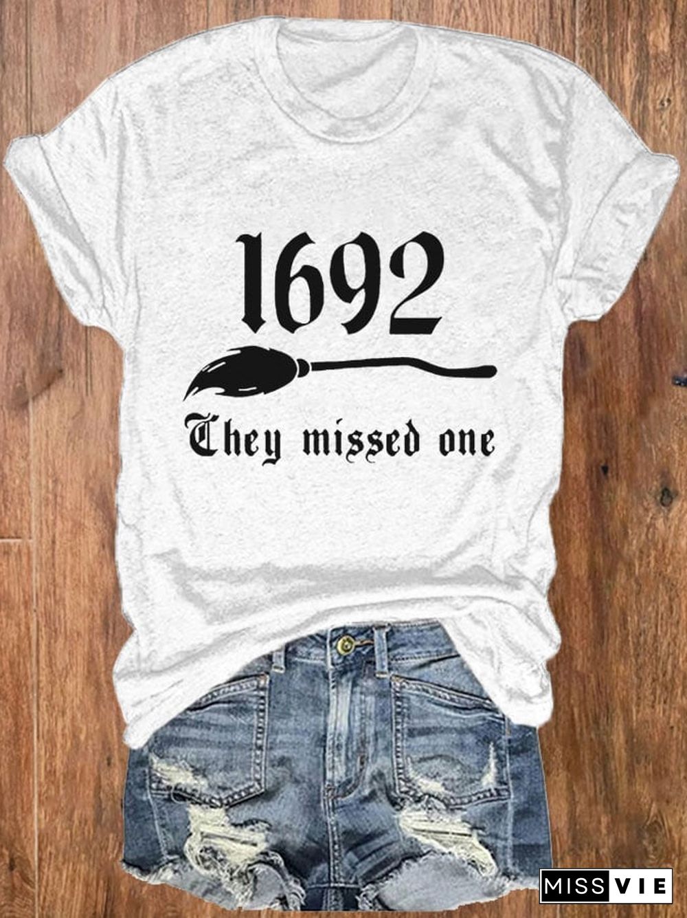 Women's 1692 They Missed One Salem Witch Print Crew Neck T-Shirt