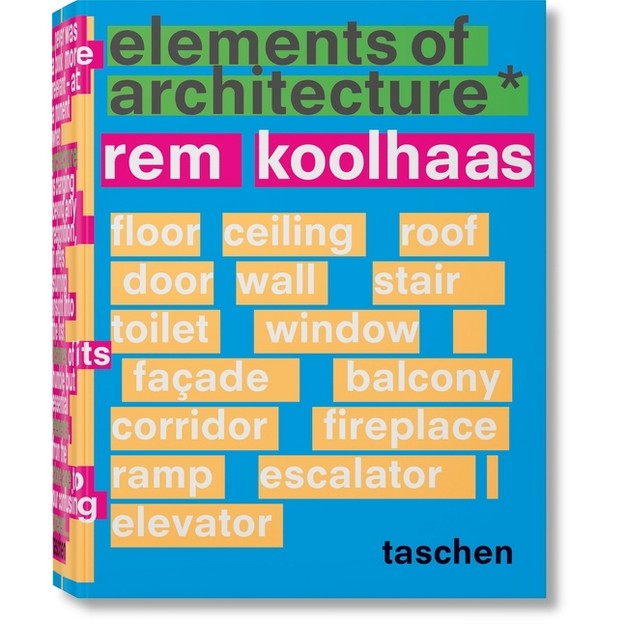 Koolhaas Elements Of Architecture By Rem Koolhaas hardcover