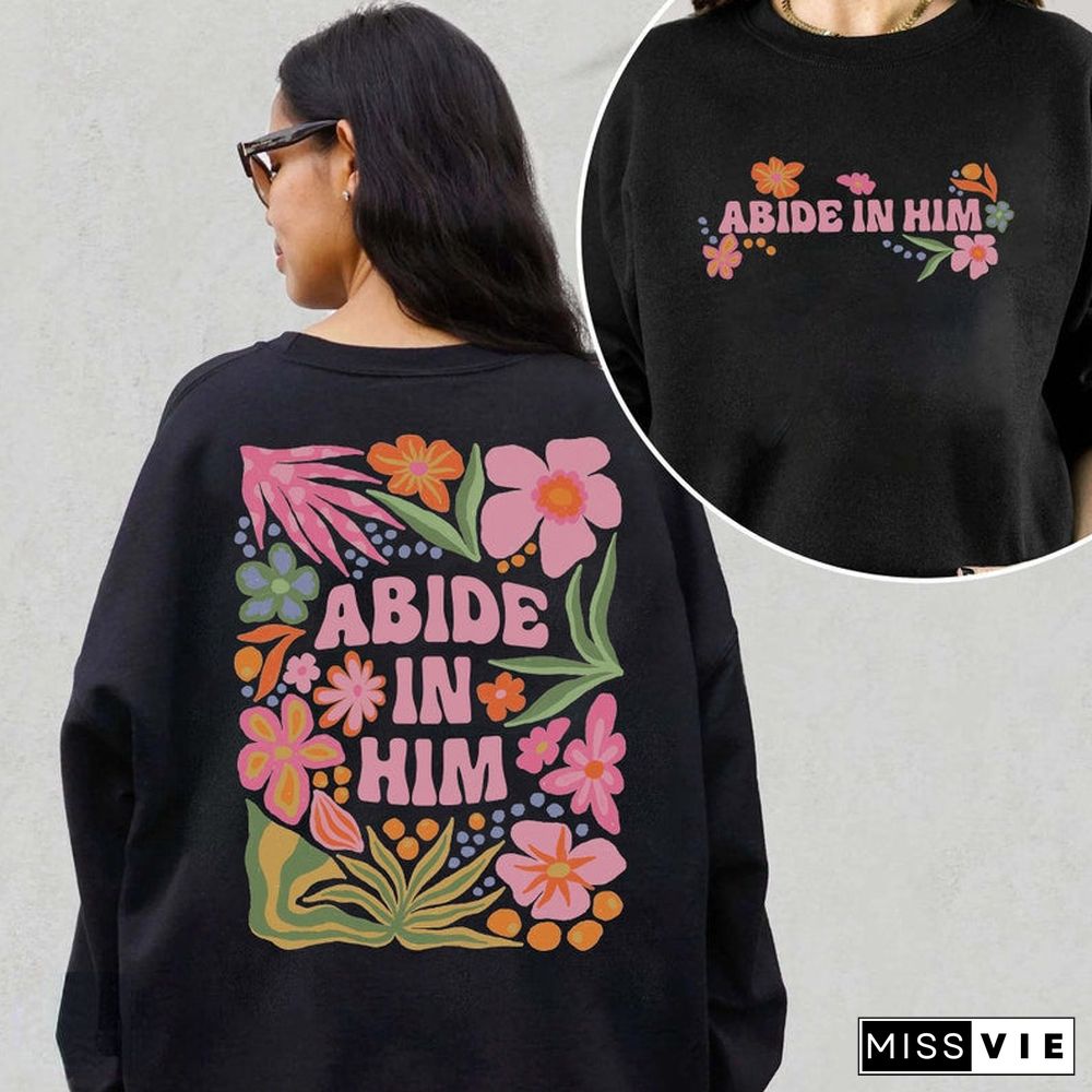 Abide in Him Floral Double-sided Print Sweatshirt