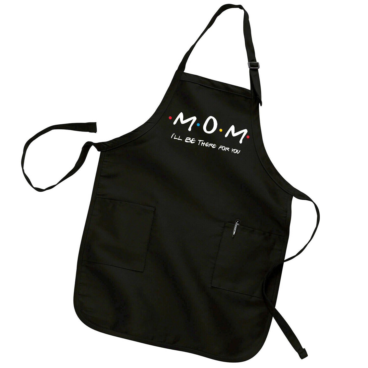 Friends Mom I'll Be There For You Mother's Day Gift Apron Kitchen Cooking Grill