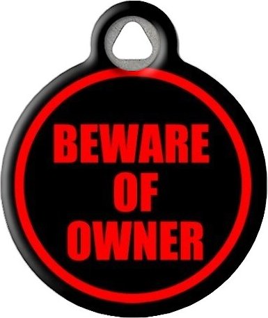 Dog Tag Art Beware of Owner Personalized Dog and Cat ID Tag