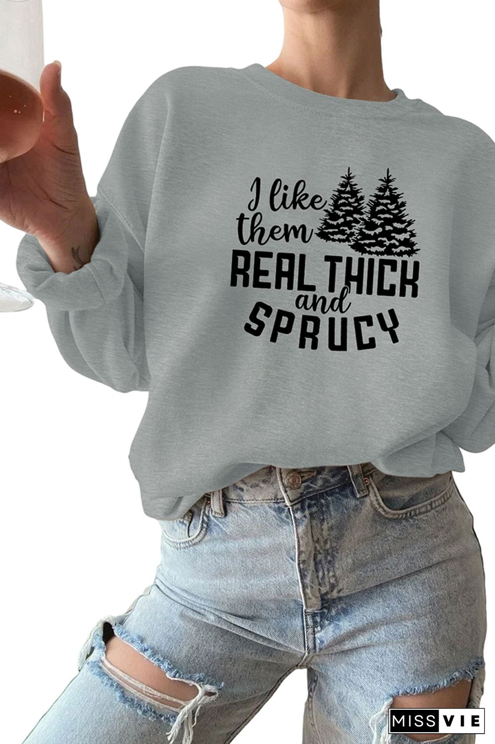 I like them real thick and sprucy Sweatshirt Wholesale