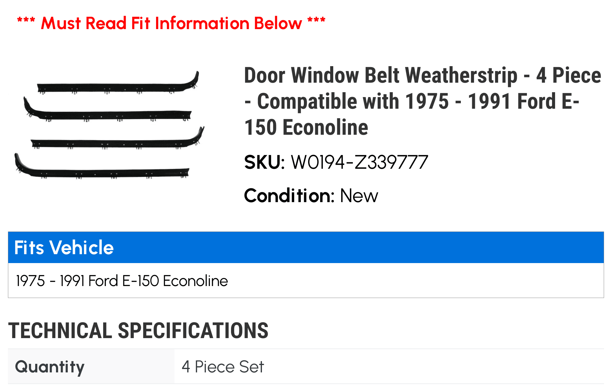 Door Window Belt Weatherstrip - 4 Piece - Compatible with 1975 - 1991 Ford E-150 Econoline 1976 1977 1978 1979 1980 1981 1982 1983 1984 1985 1986 1987 1988 1989 1990