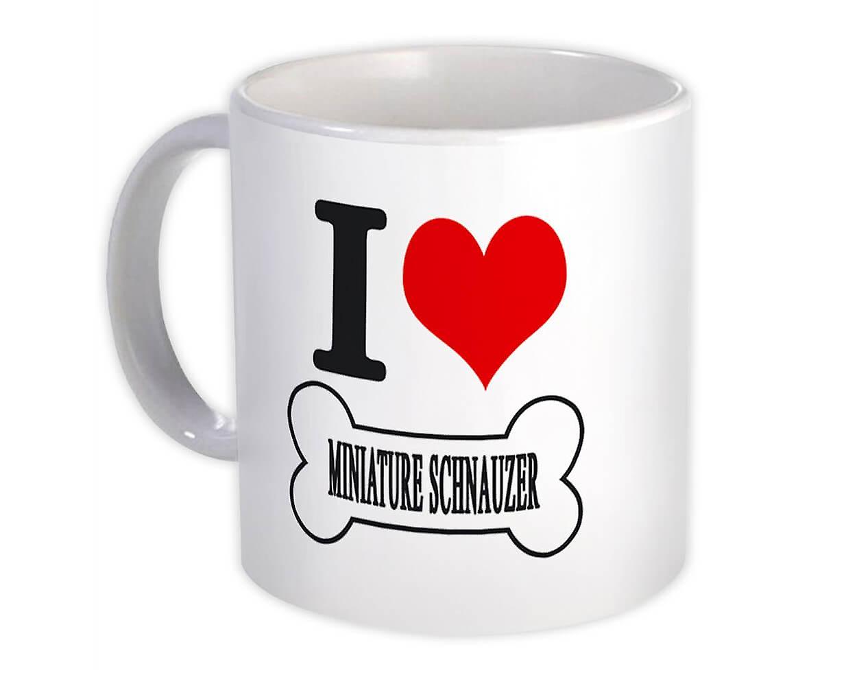 Gift Mug: I Love Miniature Schnauzer Pet