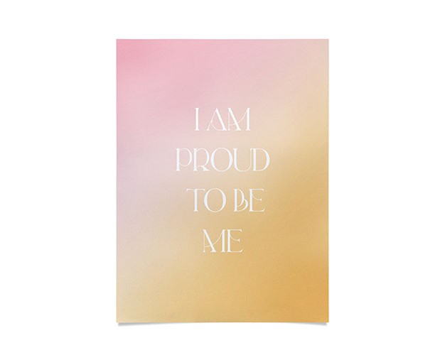 Bohomadic Studio I Am Proud To Be Me Body Positivity Poster Society6