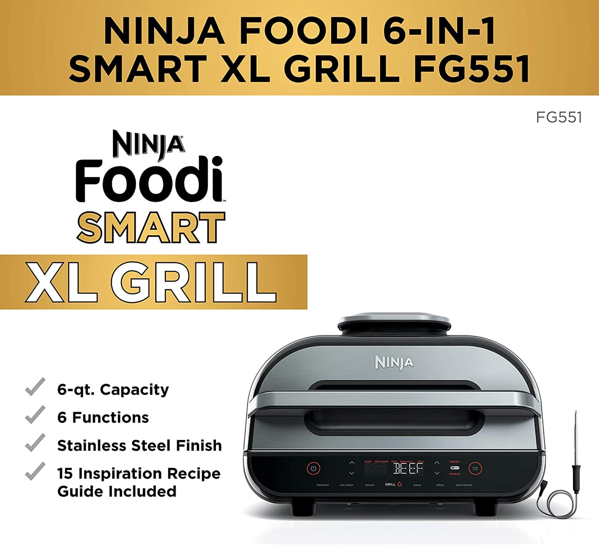 Ninja FG551 Foodi Smart XL 6-in-1 Indoor Grill with 4-Quart Air Fryer Roast Bake Dehydrate Broil and Leave-in Thermometer， with Extra Large Capacity， and a stainless steel Finish