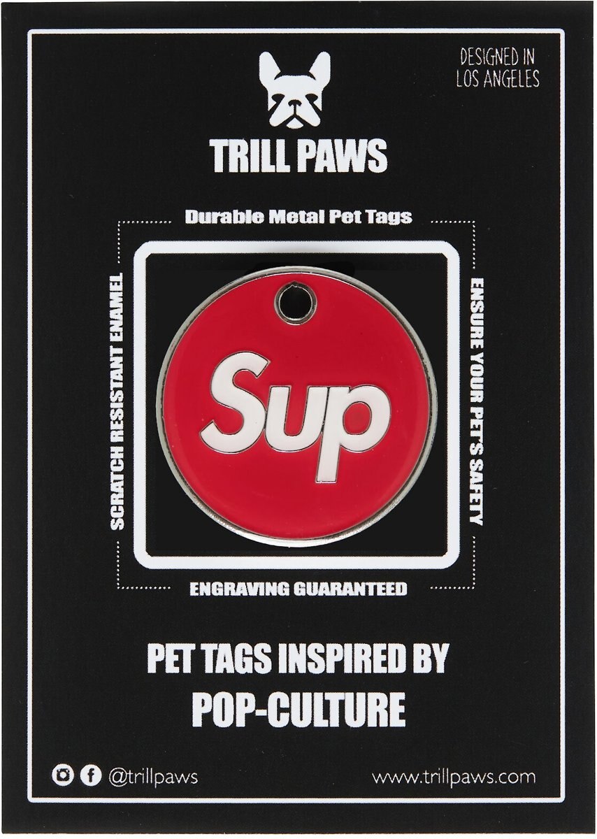 Trill Paws Sup Personalized Dog and Cat ID Tag