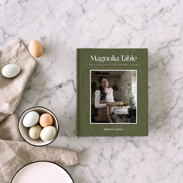 Magnolia Table Vol 3 By Joanna Gaines hardcover