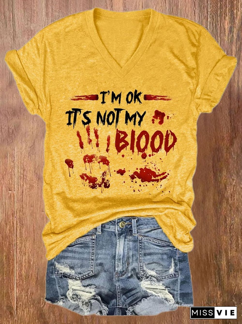 I'M Ok It'S Not My Blood Women's Casual Printed T-Shirt