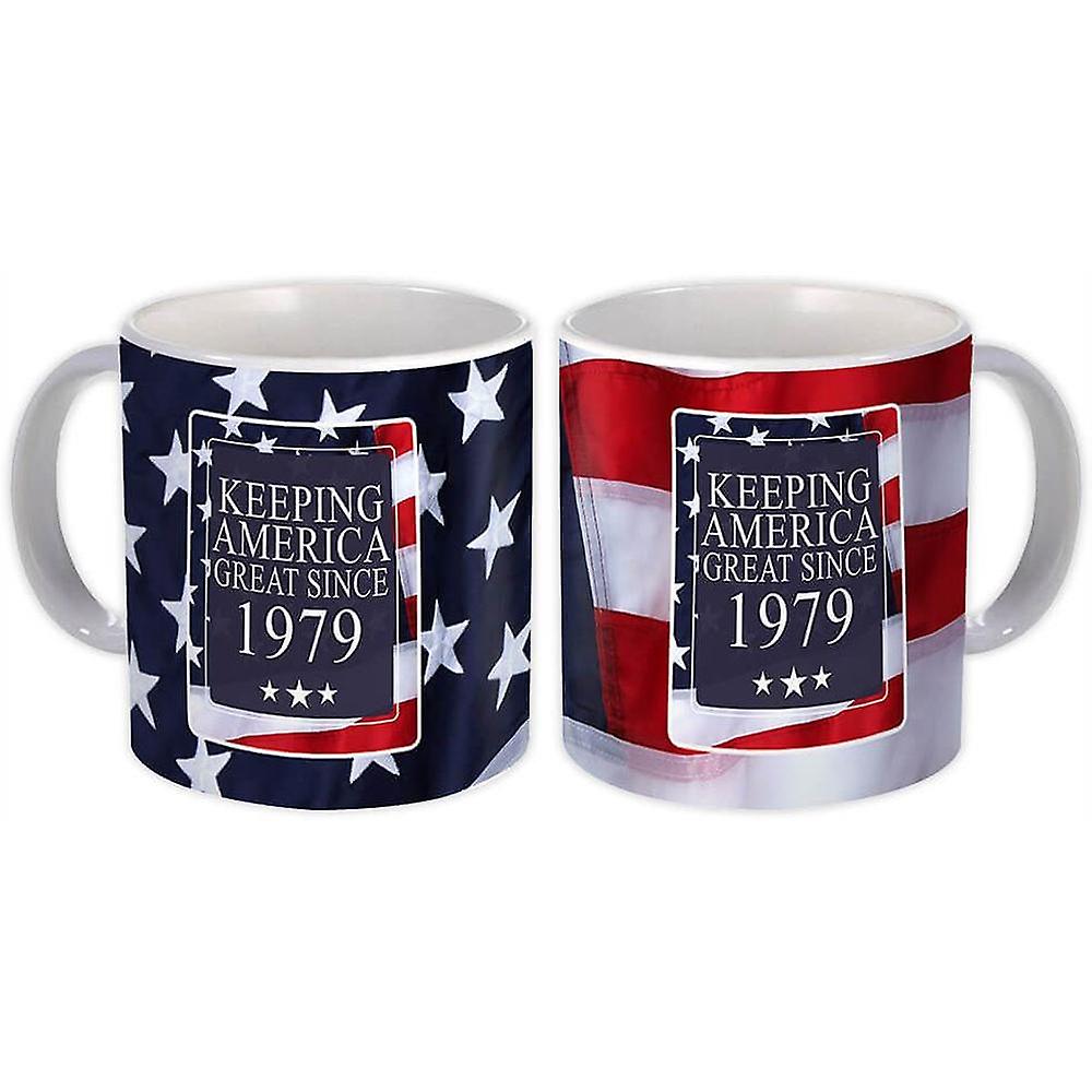 Gift Mug: America Great 1979 Birthday Keeping