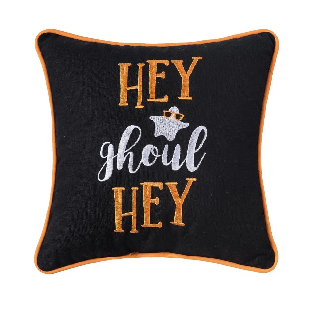 X 10 quot Hey Ghoul Hey Halloween Pillow